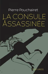 La consule assassinée