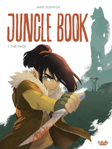 Jungle Book - Volume 1 - The Pack - Anne Quenton - Dupuis