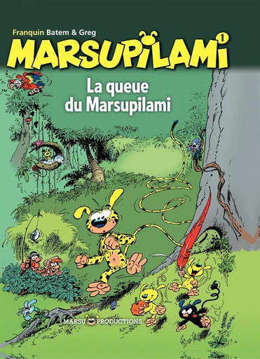 Marsupilami - Tome 1 - La queue du Marsupilami -  Greg - Marsu