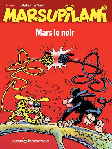 Marsupilami - Tome 3 - Mars le noir -  Yann - Marsu