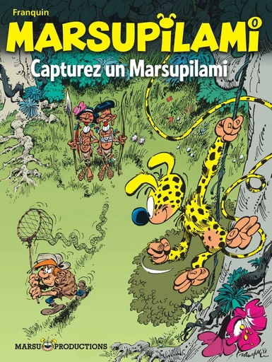 Marsupilami - Capturez un Marsupilami ! -  Franquin - Marsu Productions