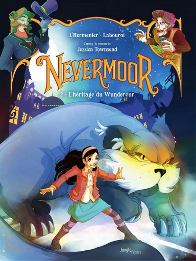 Nevermoor - Tome 2 - Nevermoor - Maxe l'Hermenier - Jungle