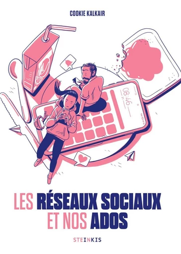 Les réseaux sociaux et nos ados - Cookie Kalkair - Steinkis