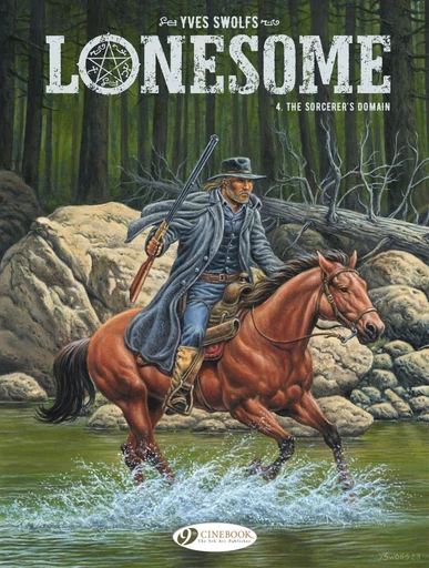 Lonesome - Vol. 4 - The Sorcerer’s Domain - Yves Swolfs - Cinebook