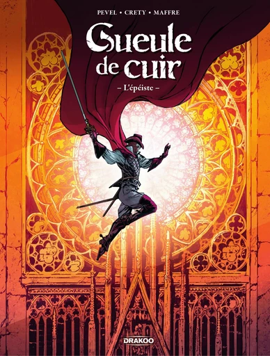 Gueule de cuir - Tome 1 - L'épéiste - Pierre Pevel - Drakoo