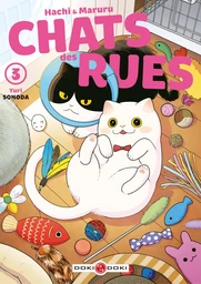 Hachi & Maruru - Chats des rues - Tome 3 - Tome 3