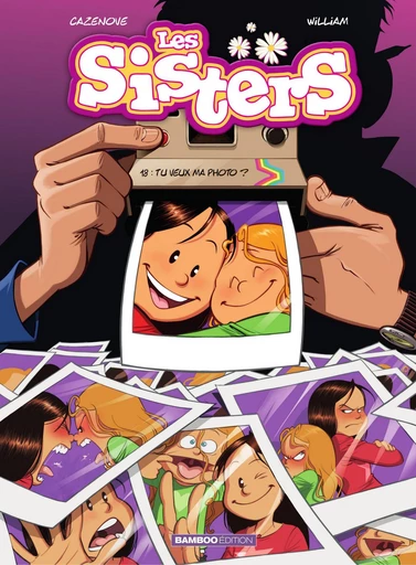 Les Sisters - Tome 18 - Les Sisters - Tome 18 - Tu veux ma photo ? - Christophe Cazenove - Bamboo