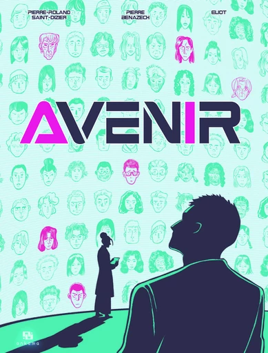 Avenir - Pierre-Roland Saint-Dizier, Pierre Benazech - Ankama