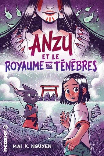 Anzu - Anzu et le monde des Ténèbres - Mai K. Nguyen - Editions Kinaye