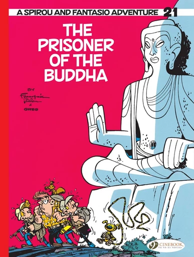 Spirou & Fantasio - Vol. 21 - The Prisoner of the Buddha - Denis Lapière - Cinebook