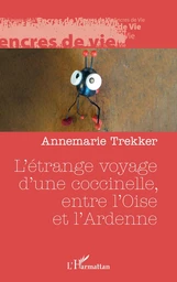 L’étrange voyage d’une coccinelle, entre l’Oise et l’Ardenne