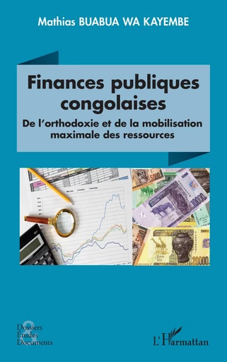 Finances publiques congolaises - Mathias Buabua Wa Kayembe - Editions L'Harmattan