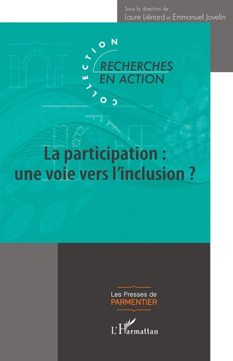 La participation : une voie vers l’inclusion ? -  - Editions L'Harmattan