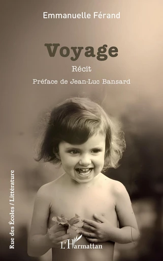 Voyage - Emmanuelle Férand - Editions L'Harmattan