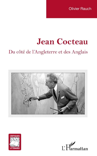 Jean Cocteau - Olivier Rauch - Editions L'Harmattan