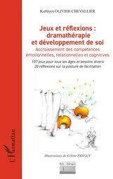 Jeux et réflexions : dramathérapie et développement de soi