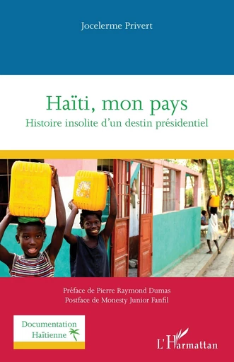 Haïti, mon pays - Jocelerme Privert - Editions L'Harmattan