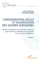 Consommation locale et valorisation des savoirs endogènes