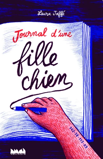 Journal d'une fille chien - Laura Jaffé - La Ville Brûle