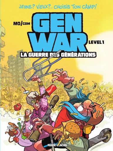 Gen War - La guerre des générations - Tome 1 - Level 1 -  Mo/CDM - Fluide Glacial