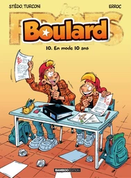 Les Profs présentent : Boulard - Tome 10 - En mode 10 ans