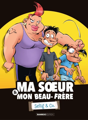 Ma sœur & mon beau-frère - Tome 1 - Sellig & Co. -  Sellig,  Erroc - Bamboo