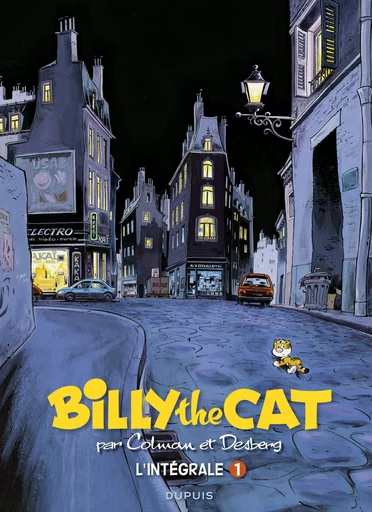 BILLY the CAT - L'intégrale - Tome 1 - 1981 - 1994 - Stephen Desberg - Dupuis