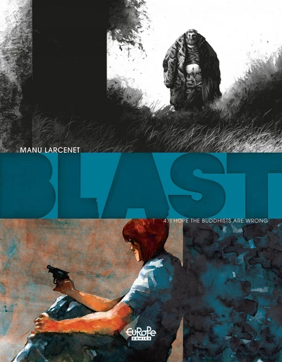 Blast - Volume 4 - I hope the Buddhists are wrong -  Manu Larcenet - Europe Comics