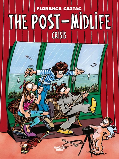 The Post-Midlife Crisis -  Florence Cestac - Europe Comics