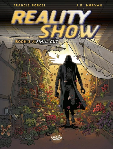 Reality Show - Volume 3 -  Final Cut -  Jean-David Morvan - Europe Comics