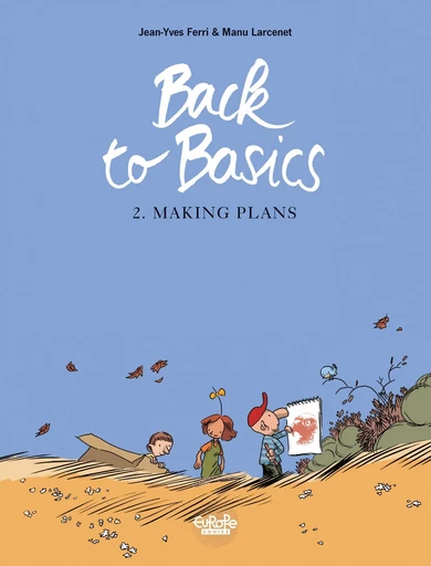 Back to basics - Volume 2 - Making Plans -  Jean-Yves Ferri - Europe Comics