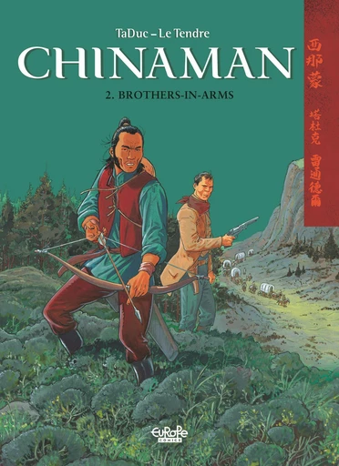 Chinaman - Volume 2 - Brothers-in-Arms -  Serge Le Tendre - Europe Comics