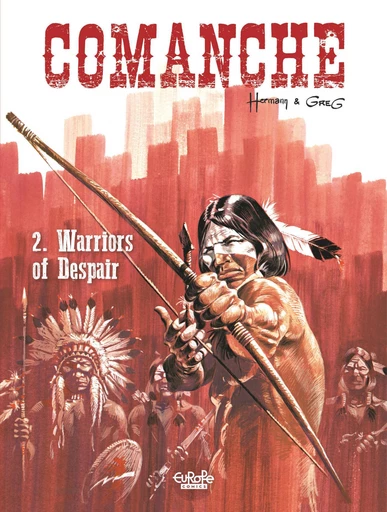 Comanche - Volume 2 - Warriors of Despair -  Greg - Europe Comics