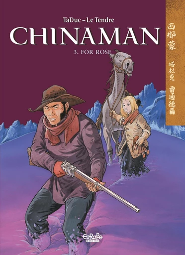 Chinaman - Volume 3 - For Rose -  Serge Le Tendre - Europe Comics