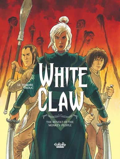 White Claw - Volume 2 - The Revolt of the Monkey People - Le Tendre Serge - Europe Comics