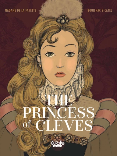 The Princess of Clèves -  Catel, Bouilhac Claire - Europe Comics