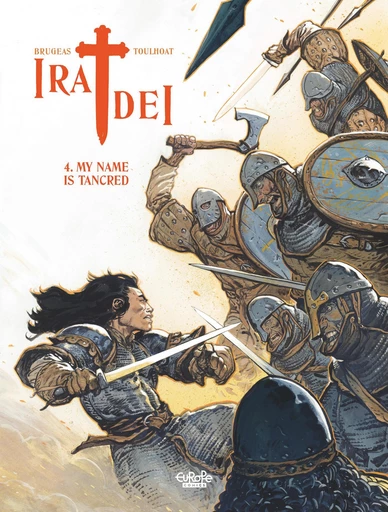 Ira Dei - Volume 4 - My Name is Tancred - Vincent Brugeas - Europe Comics