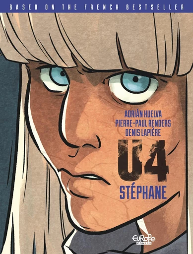 U4 - Volume 3 - Stéphane - Renders Pierre-Paul, Lapière Denis - Europe Comics