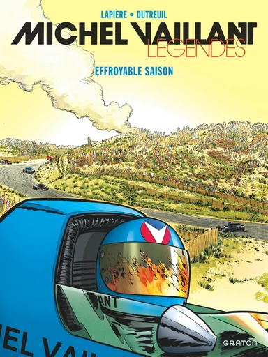 Michel Vaillant - Légendes - Tome 3 - Effroyable saison - Denis Lapière - Graton