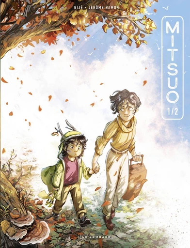 Mitsuo - Tome 1 - Partie 1 - Jérôme Hamon - Le Lombard