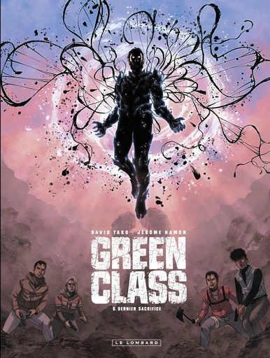 Green Class - Tome 5 - Dernier Sacrifice - Jérôme Hamon - Le Lombard