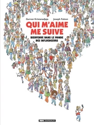 Qui m'aime me suive : Bienvenue dans le monde des influenceurs