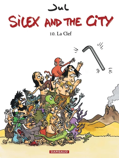 Silex and the city - Tome 10 - La Clef -  Jul - Dargaud