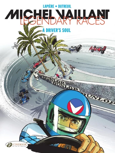 Michel Vaillant - Legendary Races - Vol. 2 - A Driver's Soul -  Greg - Cinebook