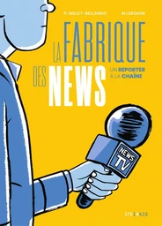 La fabrique des news