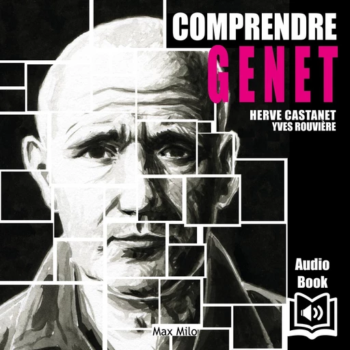 Comprendre Genet - Hervé Castanet - Max Milo Editions