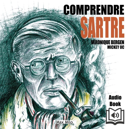 Comprendre Sartre - Véronique Bergen - Max Milo Editions