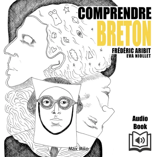 Comprendre Breton - Frédéric Aribit - Max Milo Editions