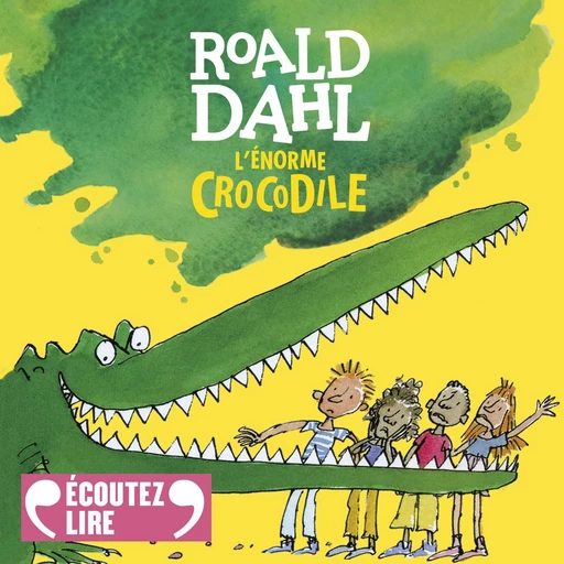 L'énorme crocodile - Roald Dahl - Gallimard Jeunesse Audio