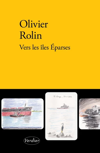 Vers les îles éparses - Olivier Rolin - Verdier